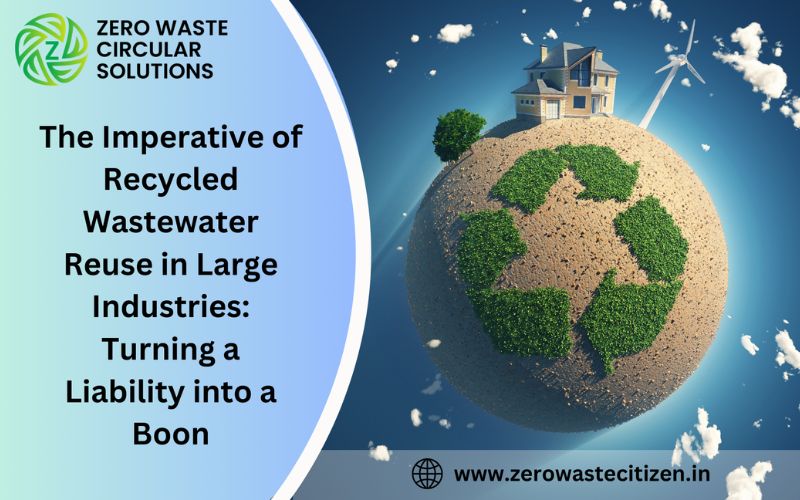 Recycled Wastewater Reuse in Large Industries India — ZWC